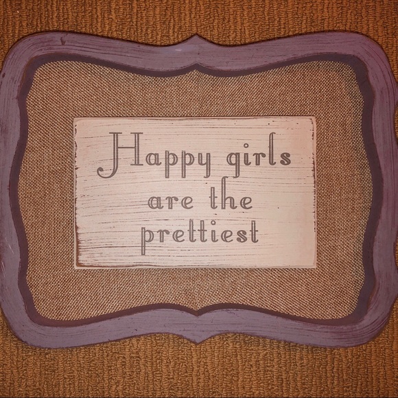 Francesca's Collections Other - “Happy girls are the prettiest” room decor sign